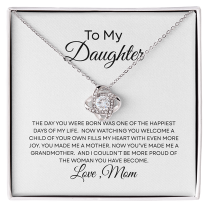 To My Daughter — You Made Me a Grandmother — Mother's Day Necklace