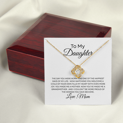 To My Daughter — You Made Me a Grandmother — Mother's Day Necklace