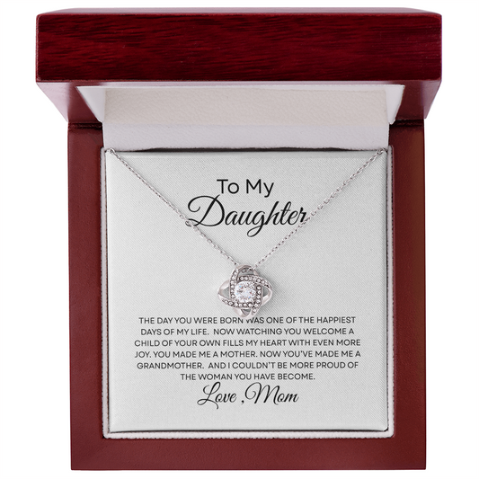 To My Daughter — You Made Me a Grandmother — Mother's Day Necklace