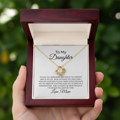To My Daughter — You Made Me a Grandmother — Mother's Day Necklace